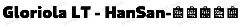 Gloriola LT - HanSan字体转换